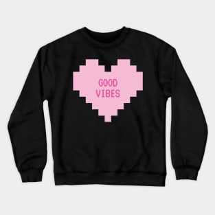 Good vibes Crewneck Sweatshirt